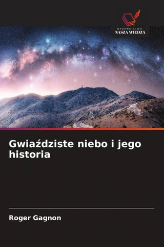 Gwia¿dziste niebo i jego historia
