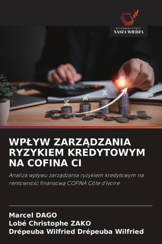 WP¿YW ZARZ¿DZANIA RYZYKIEM KREDYTOWYM NA COFINA CI