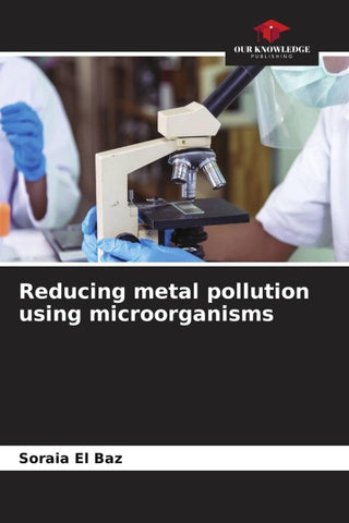 Reducing metal pollution using microorganisms