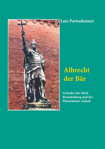Albrecht der Bär; Albert the bear