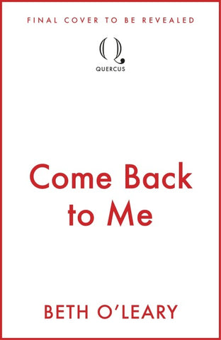 Come Back to Me