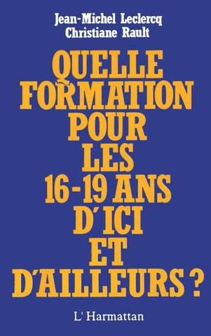 Quelle formation pour les 16-19 ans d'ici et d'ailleurs?