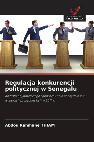Regulacja konkurencji politycznej w Senegalu