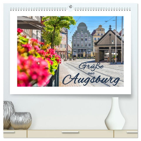 Grüße aus Augsburg (hochwertiger Premium Wandkalender 2026 DIN A2 quer), Kunstdruck in Hochglanz