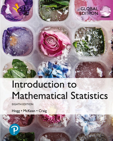 Introduction to Mathematical Statistics, Global Edition