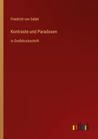 Kontraste und Paradoxen