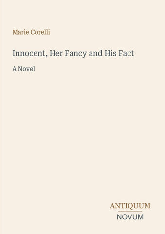 Innocent, Her Fancy and His Fact