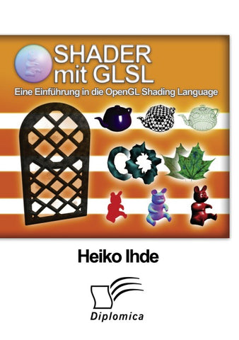 Shader mit GLSL: Eine Einführung in die OpenGL Shading Language