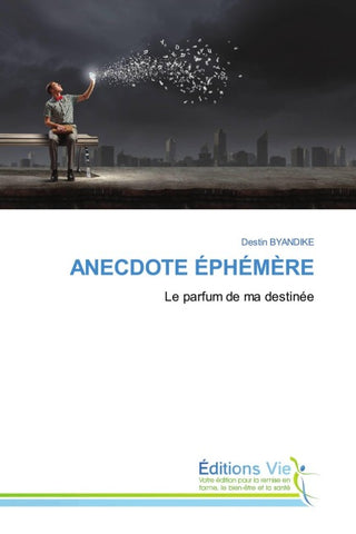 ANECDOTE ÉPHÉMÈRE