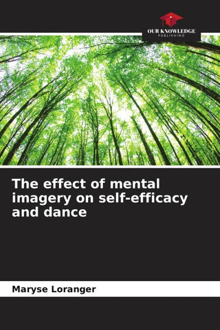 The effect of mental imagery on self-efficacy and dance