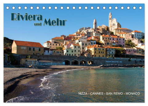 Riviera und Mehr - Nizza, Cannes, San Remo, Monaco (Tischkalender 2027 DIN A5 quer), CALVENDO Monatskalender