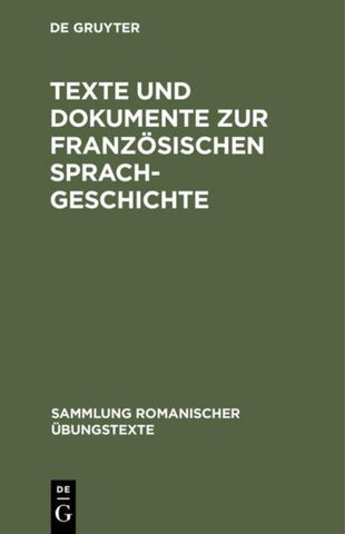 Texte und Dokumente zur französischen Sprachgeschichte