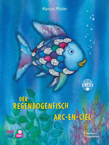 Der Regenbogenfisch (Deutsch-Französisch)