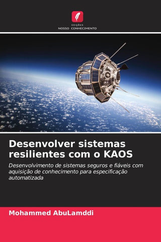 Desenvolver sistemas resilientes com o KAOS