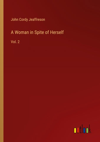 A Woman in Spite of Herself