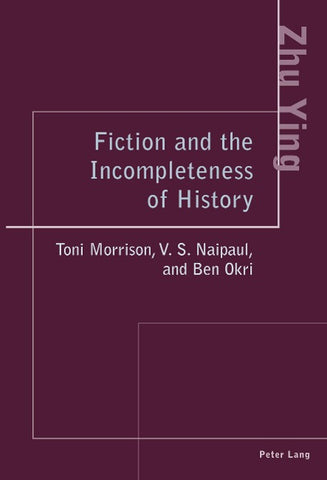 Fiction and the Incompleteness of History