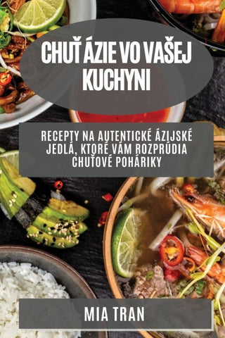 Chu¿ Ázie vo va¿ej  kuchyni