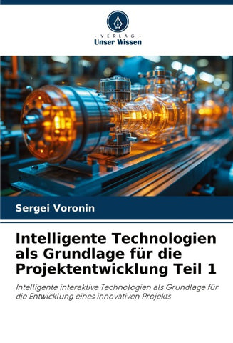 Intelligente Technologien als Grundlage für die Projektentwicklung Teil 1