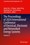 The Proceedings of 2024 International Conference of Electrical, Electronic and Networked Energy Systems