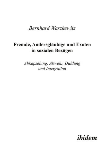 Fremde, Andersgläubige und Exoten in sozialen Bezügen