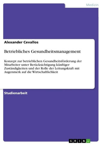 Betriebliches Gesundheitsmanagement