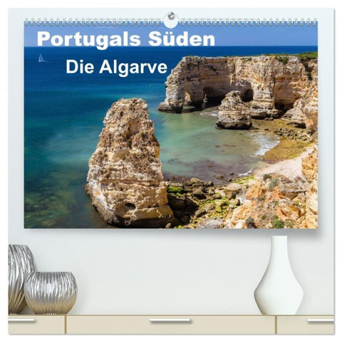 Portugals Süden - Die Algarve (hochwertiger Premium Wandkalender 2027 DIN A2 quer), Kunstdruck in Hochglanz