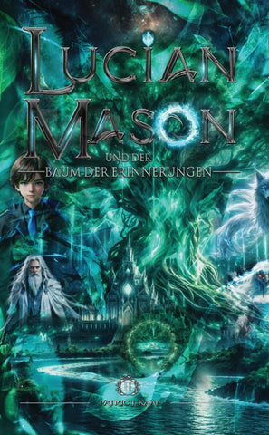 Lucian Mason und der Baum der Erinnerungen