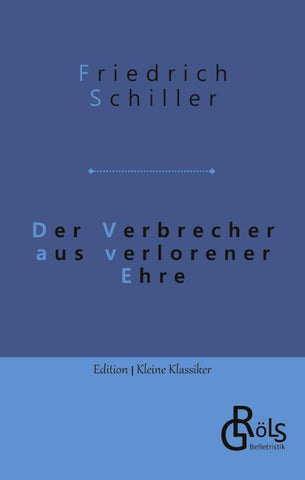 Der Verbrecher aus verlorener Ehre