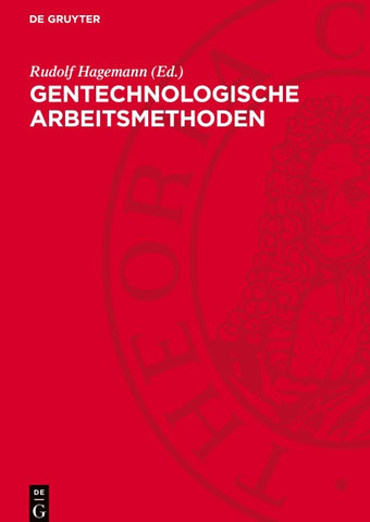 Gentechnologische Arbeitsmethoden
