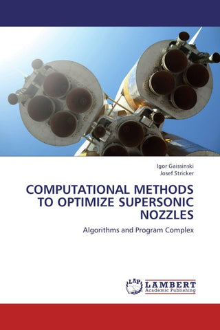Computational methods to optimize Supersonic Nozzles