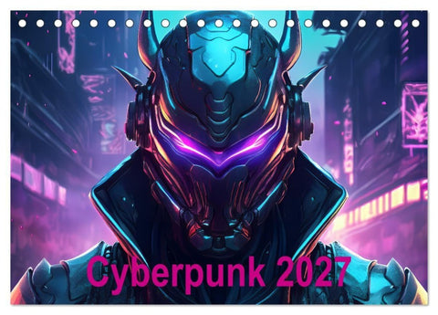Cyberpunk (Tischkalender 2027 DIN A5 quer), CALVENDO Monatskalender