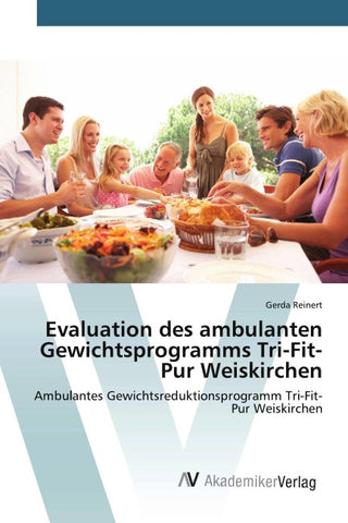 Evaluation des ambulanten Gewichtsprogramms Tri-Fit-Pur Weiskirchen