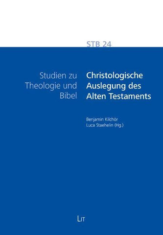 Christologische Auslegung des Alten Testaments