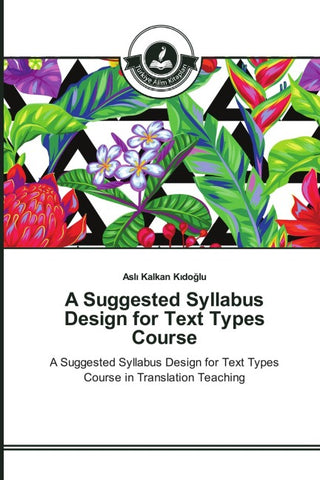 A Suggested Syllabus Design for Text Types Course