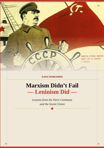 Marxism Didn't Fail - Leninism Did