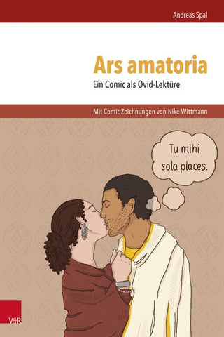 Ars amatoria. Ein Comic als Ovid-Lektüre