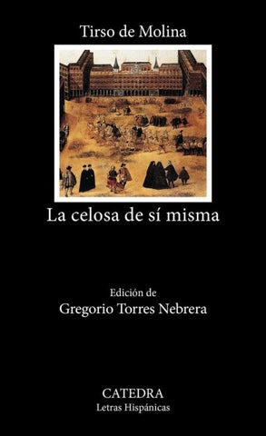 La celosa de sí misma