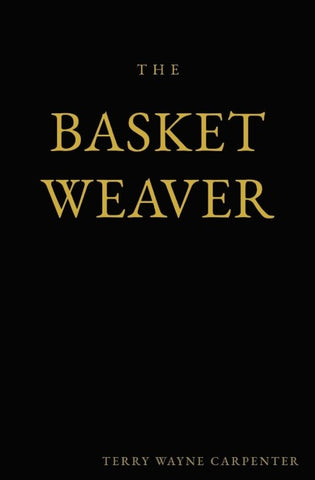 The Basket Weaver