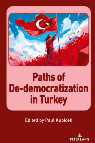 Paths of De-democratization in Turkey