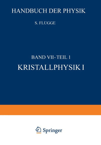 Kristallphysik I / Crystal Physics I