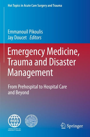 Emergency Medicine, Trauma and Disaster Management