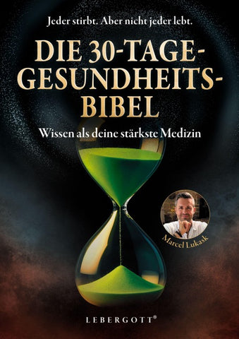 Die 30-Tage-Gesundheitsbibel