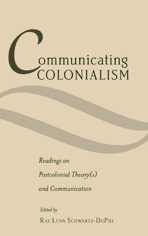Communicating Colonialism