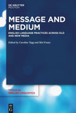 Message and Medium