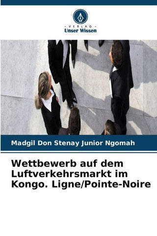Wettbewerb auf dem Luftverkehrsmarkt im Kongo. Ligne/Pointe-Noire