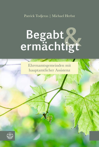 Begabt und ermächtigt