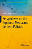 Perspectives on the Japanese Media and Content Policies
