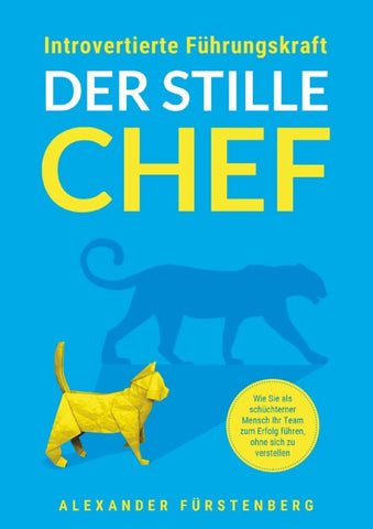 Introvertierte Führungskraft - Der stille Chef