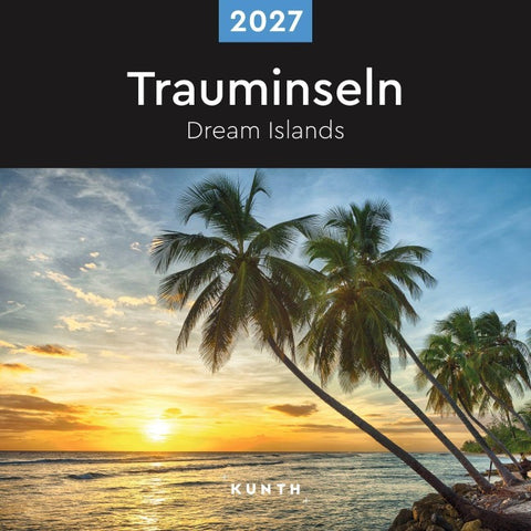 Trauminseln - KUNTH Broschurkalender 2027