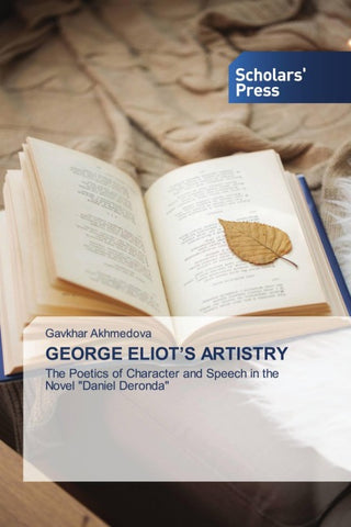 GEORGE ELIOT'S ARTISTRY